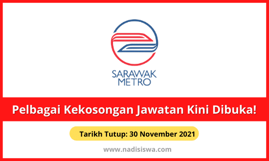 Pelbagai Kekosongan Jawatan Terkini Di Sarawak Metro Sdn. Bhd