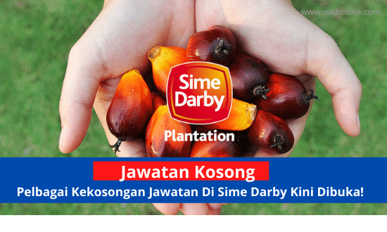 Pelbagai Kekosongan Jawatan Di Sime Darby  Mohon Segera!