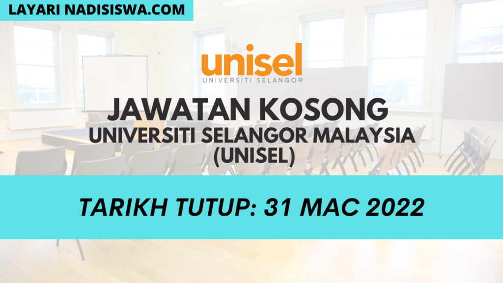 Jawatan Kosong Universiti Selangor Malaysia Unisel